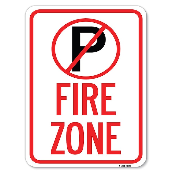 Signmission Fire Zone No Parking Symbol Heavy-Gauge Aluminum Rust Proof Parking Sign, 18" x 24", A-1824-23972 A-1824-23972 - main